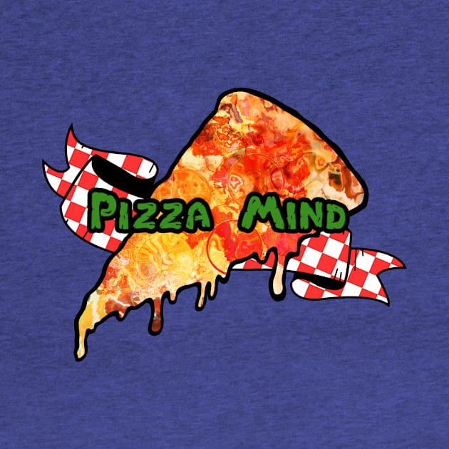 Pizza Mind by Leroy Binks